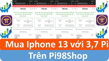 Đặt mua Iphone 13 trên Pi98Shop #investtv #pinetwork #iphone