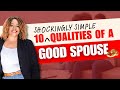 10 characteristics of a good spouse  dr gail crowder