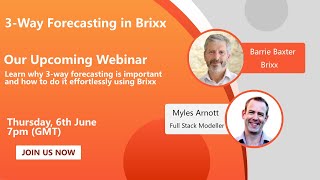 3-Way Modeling Webinar (Edited) - Brixx and Full Stack Modeller
