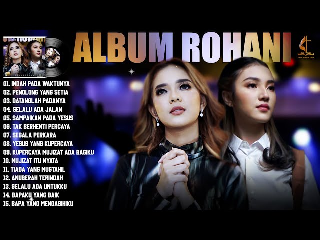 Lagu Rohani Putri Siagian u0026 Melitha Sidabutar Full Album (Lirik) Lagu Rohani Terbaik 2022 class=