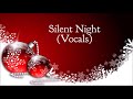 HQ MP3 - Silent Night (Vocals) | Christmas Songs | Christmas Music