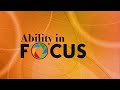 Ability in Focus - Summer 2023