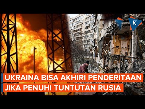 Kremlin Sebut Ukraina Bisa Akhiri Penderitaan Jika Penuhi Tuntutan Rusia