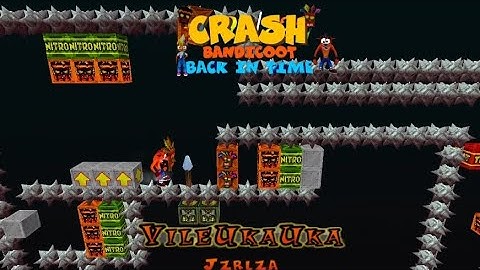 Crash Bandicoot - Back In Time Fan Game: Custom Level: Vile UkaUka By Jzrlza