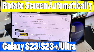 How to Enable/Diable Auto-Rotation in Samsung Galaxy S23/S23+/Ultra – Rotate Screen Automatically