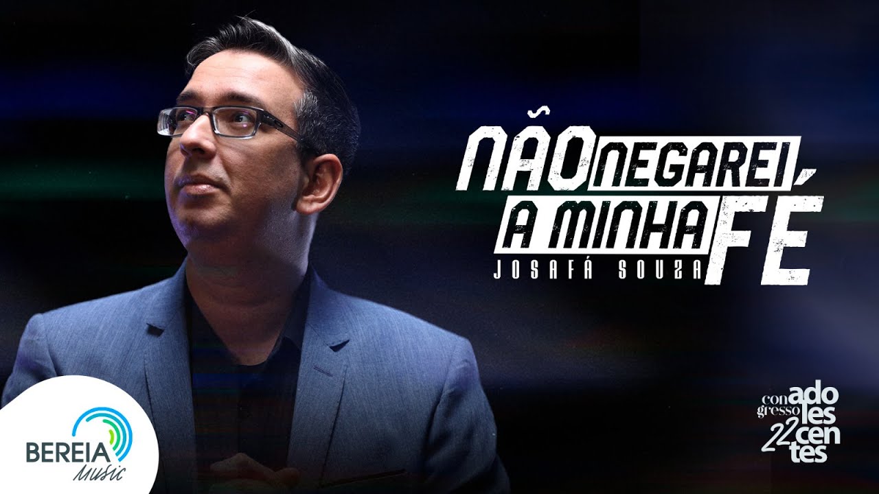 Josafá Souza | Não Negarei a Minha Fé [Clipe Oficial]