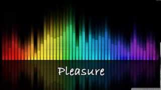 Claude Challe - "Pleasure" (Kumar ELLAWALA)