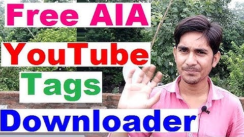 Free hight quality AIA file of Youtube tags downloader or finder thunkable , makeroid, appybuilder