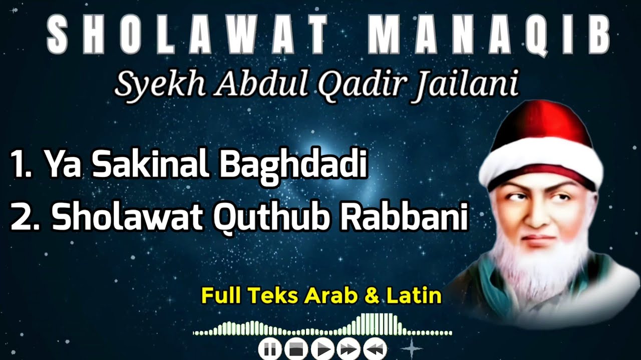 🔴Sholawat Manaqib Syekh Abdul Qadir Al Jailani || Full Teks Arab dan Latin