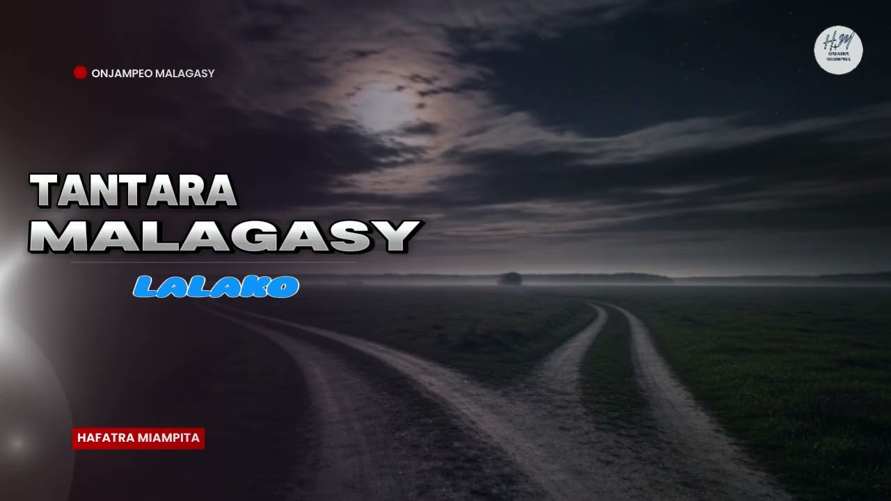 TANTARA MALAGASY  - LALAKO