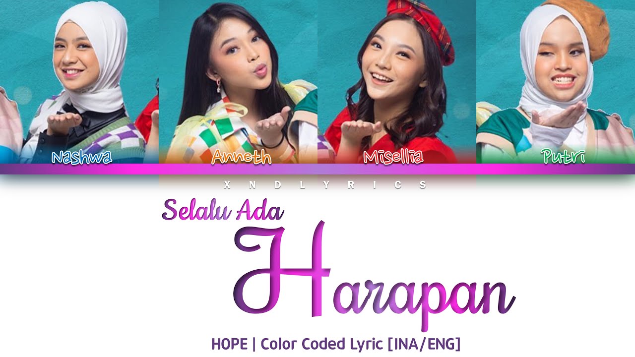 Hope - Selalu Ada Harapan (Color Coded Lyrics/Lirik INA/ENG) - YouTube