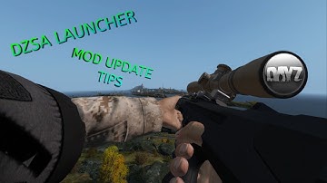 Update All DayZ Mods with DZSA Launcher