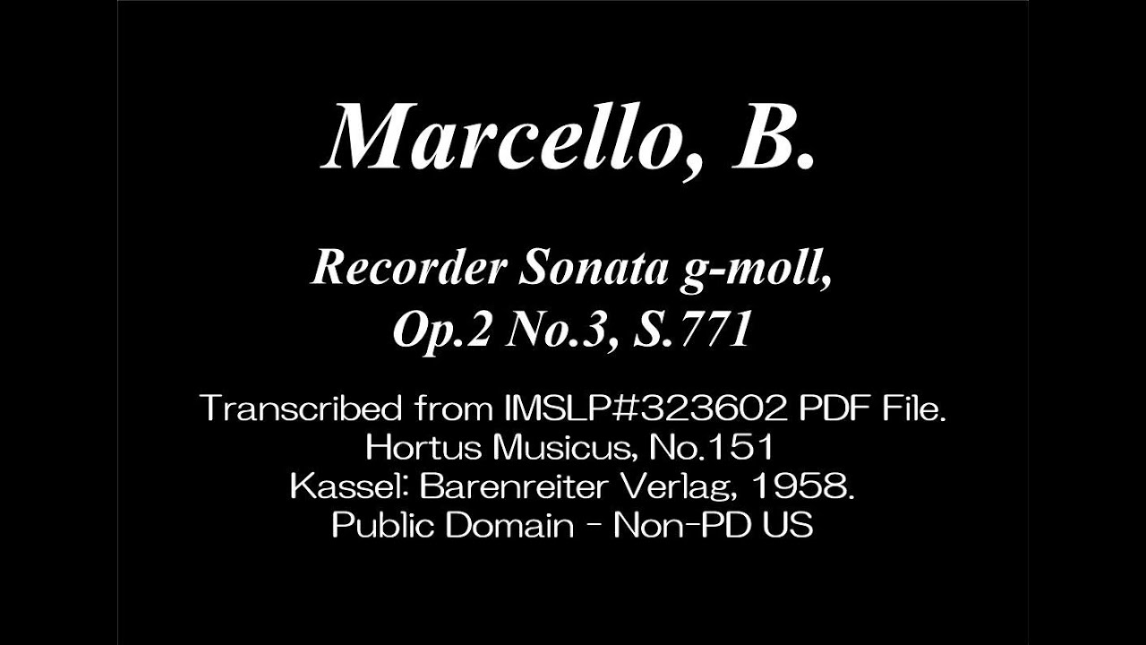 Marcello, B. _ Recorder Sonata g-moll, Op.2 No.3, SF771