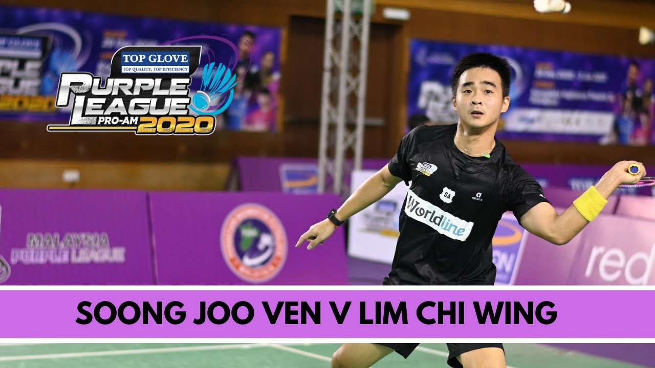 SOONG JOO VEN 3-2 LIM CHI WING | TOP GLOVE PURPLE LEAGUE PRO-AM 2020