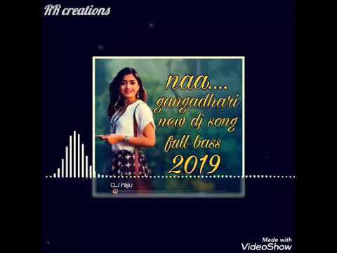 Na gangadhari new folk dj song 2019full bass song