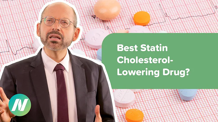 What Is the Best Statin Cholesterol-Lowering Drug?