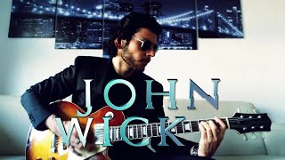 Story of Wick - Soundtrack/Tyler Bates and Joel Richard (Guitar Cover)