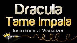 Tame Impala - Dracula Instrumental Visualizer