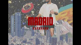 Video thumbnail of "Karavana - Madrid (Lyric Video)"