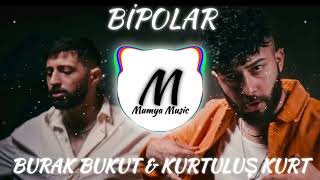Bipolar - Burak Bulut & Kurtuluş Kurt (Magnolia Music Remix) Resimi