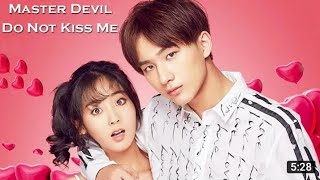 Master Devil Do Not Kiss Me💗 Korean mix hindi songs 2022💗 Chinese mix hindi songs 2022