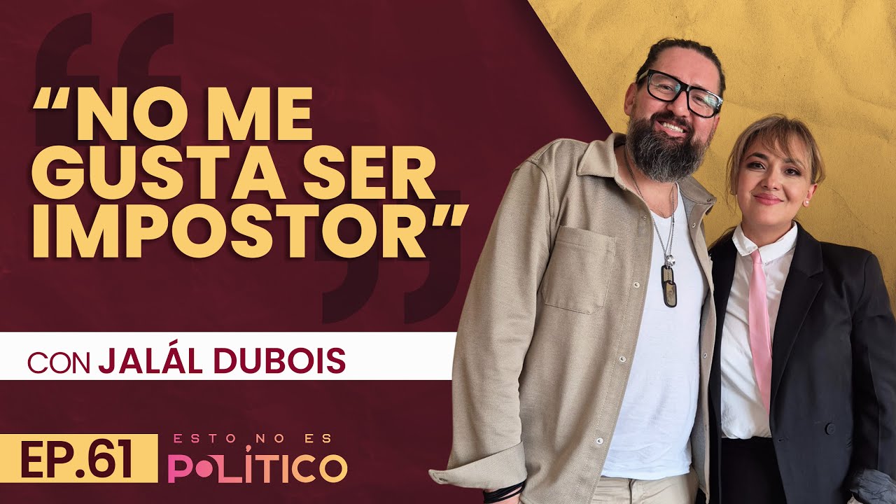 "No me gusta ser impostor" Ft. Jalal Dubois |EP.61