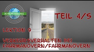 Theorieunterricht Fahrschule Lektion 9 - Teil 4/5 Verkehrsverhalten bei Fahrmanövern by Die InternetFahrschule 9,717 views 5 years ago 23 minutes