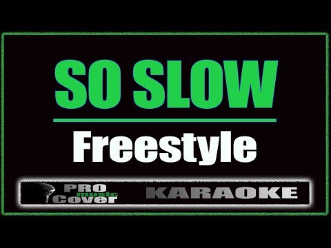 So Slow -