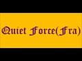 Quiet Force(Fra) -Track 3