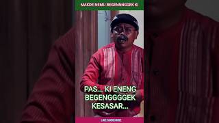 BEGENNGEK KESASAR KI JARE MAK D #lucu E KABIL