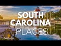 7 best places to live in south carolina