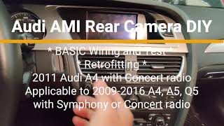 Audi A4 A5 Q5 AMI Rear View Camera Retrofit installation