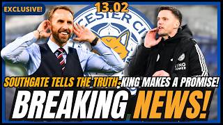💥LATEST NEWS! SOUTHGATE SAYS NO? + KING’S MESSAGE + LEICESTER RELIEF! LEICESTER CITY FC NEWS