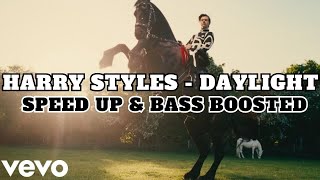 Harry Styles - Daylight | SPEED UP & BASS BOOSTED (BEST SONG FROM 2023)