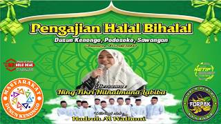 Ngaji  Bersama Ning FIKRI NILNALMUNA ~ iringan Hadroh AL-WATHONI ~ Kenongo 12 April 2026