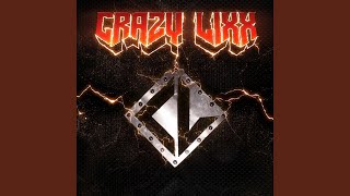 Video thumbnail of "Crazy Lixx - Outlaw"