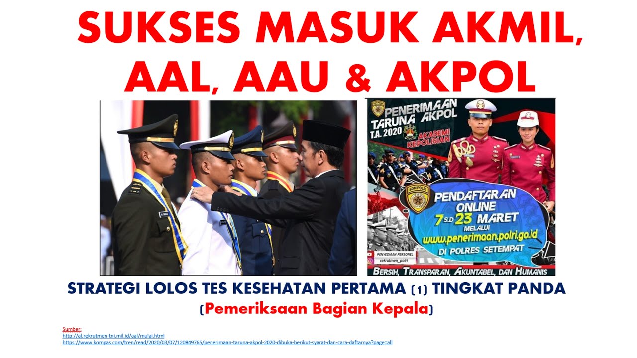 STRATEGI  LOLOS TES KESEHATAN AKMIL, AAU,AAL dan AKPOL TINGKAT DAERAH. (Bagian 1)