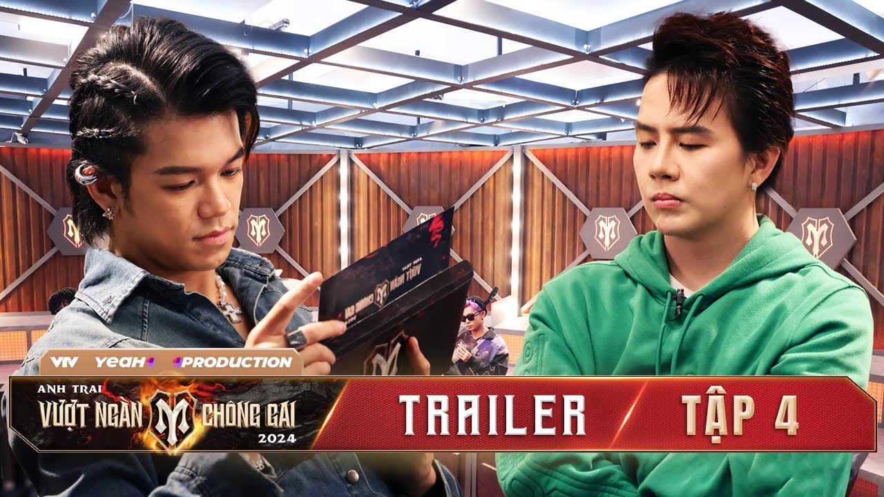Anh Trai Vượt Ngàn Chông Gai 2024 | TRAILER TẬP 4: Không còn là niềm ...