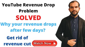 YouTube Revenue Drop Problem | YouTube Revenue Cut