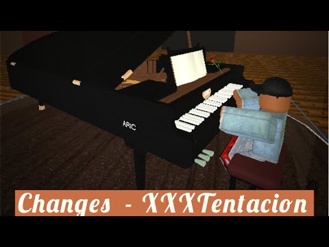 Changes Xxxtentacion Roblox Piano Youtube