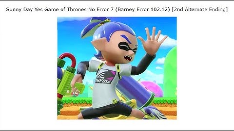 SDYGOTN Error 7 (Barney Error 102.12) [2nd Alternate Ending]
