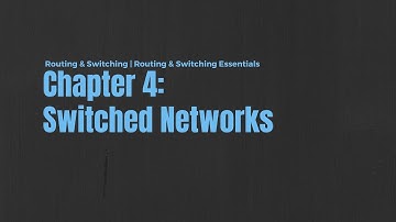 Cisco RSE | Chapter 4 | Switched Networks | Nederlands