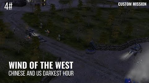 C&C Generals ZH Custom Mission - Wind of The West