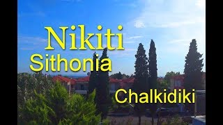 Nikiti Sithonia Chalkidiki Greece June 2019