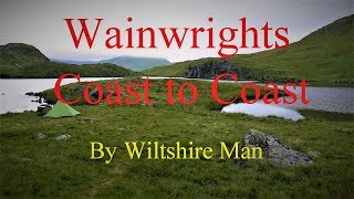 Wainwrights Coast to Coast walk PART ONE by Wiltshire Man