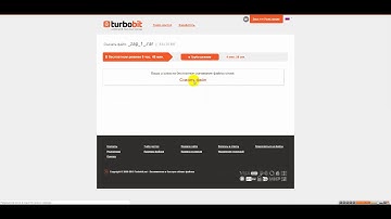 Как скачать файл с turbobit.net