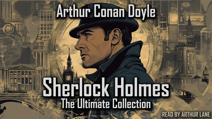 Complete Sherlock Holmes Audiobook Collection: All Novels & Stories | Audiobook 🎧📚