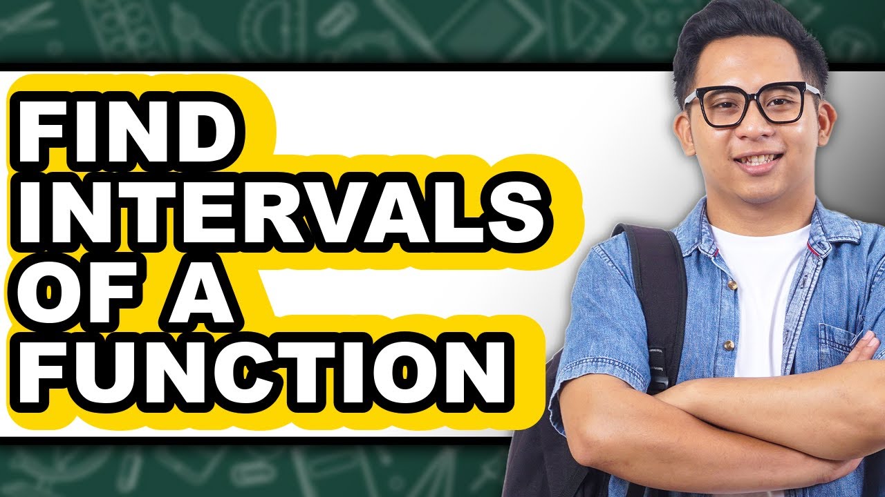How to Find Intervals of a Function (updated) - YouTube