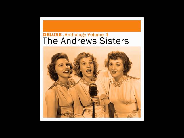 The Andrews Sisters - Tea For Two