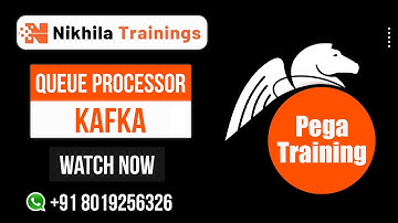 Queue Processor and Kafka  | Best PEGA Course in Hyderabad | PEGA Online Training